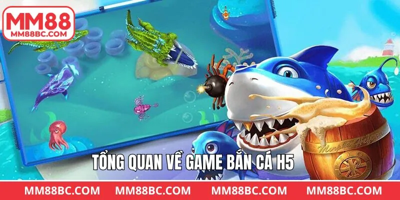 Đôi nét giới thiệu trò chơi bắn cá H5 cực hấp dẫn Đôi nét giới thiệu trò chơi bắn cá H5 cực hấp dẫn