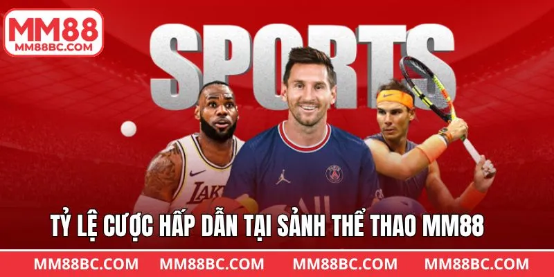 Tỷ lệ hấp dẫn, theo sát tình hình trận đấu Tỷ lệ hấp dẫn, theo sát tình hình trận đấu